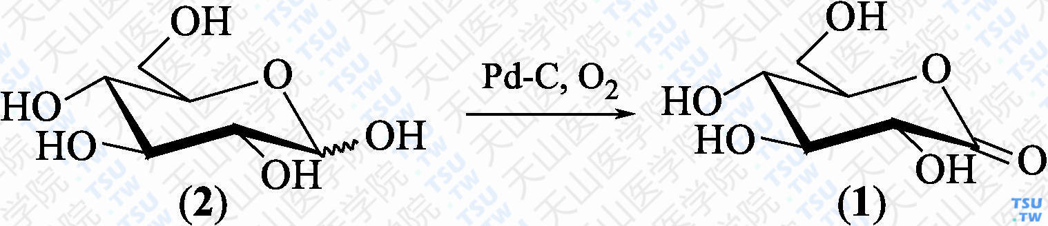 D-葡萄糖酸-<i>δ</i>-内酯（分子式：C<sub>6</sub>H<sub>10</sub>O<sub>6</sub>）的合成方法路线及其结构式
